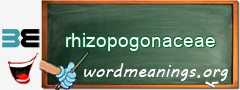 WordMeaning blackboard for rhizopogonaceae